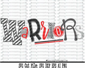 Warriors SVG, Cut file, Cheer svg, School spirit, socuteappliques, SvG Sayings, football svg, football sister svg, football mom svg