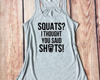 Squats I Thought You Said Shots Tank Top, Workout Clothes, Crossfit Tank Tops, Workout Tank Tops, Gym Tank Top, Fit Pink