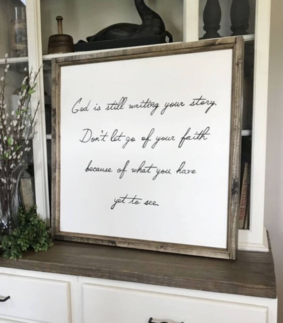God Is Still Writing Your Story Wood Framed Sign 28 x