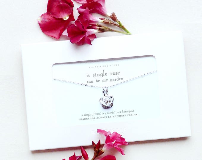 A Single Rose Can Be My Garden | Sterling Silver Rose Necklace Message Card Jewelry Friendship Best Friend Co Worker Long Distance Gift