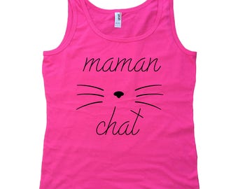Maman Chat Camisole Pour Femme - T-Shirt En Francais - French Shirt - Cat Mom Tank Top - Womens Tank Top - Womens Clothing