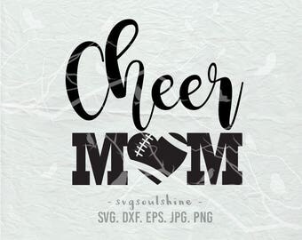 Cheer Mom SVG File Cheer Football Silhouette Cutting File Cricut Clipart Download Print Template Vinyl sticker design Football Mom Shirt