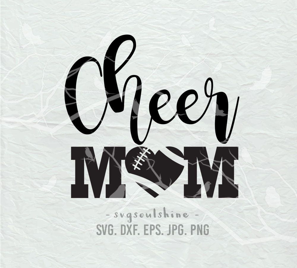 Download Cheer Mom SVG File Cheer Football Silhouette Cutting File ...