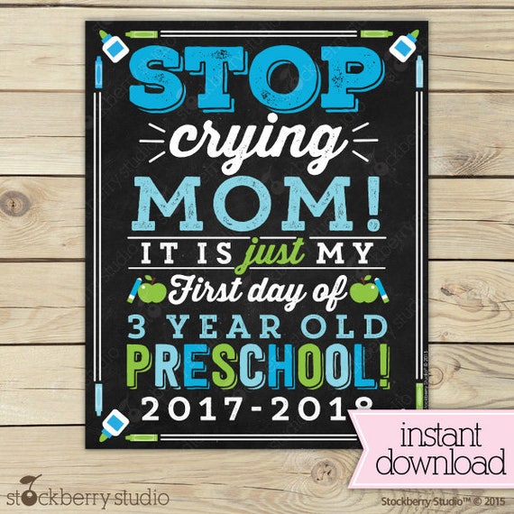 stop crying mom sign printable boy 1st day of preschool sign