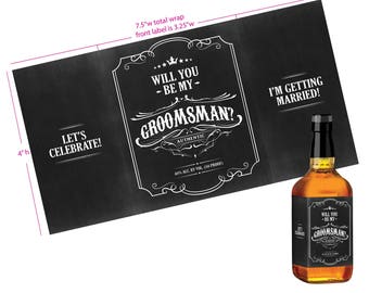 Will You Be My Groomsman whiskey label. Fits 750mL/375mL bottles, label wraps around to sides. Can be personalized. Digital download.