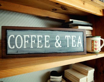 15.8 x 5.5 inches, BIGGER SIZE! Coffee and Tea Sign, Coffee Bar Sign, Kitchen Sign, Coffee Station Sign, Hand Painted Sign, Coffee Decor.