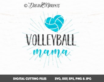 Volleyball Mama SVG, Volleyball Mom SVG, Volleyball Cut File, Sports SVG, Cricut File, Silhouette Cut File, Vinyl Cut Files SVDP504