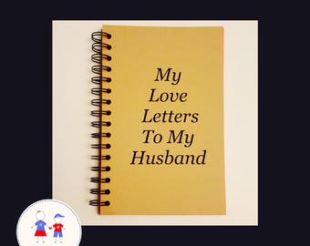 My Love Letters To My Husband Journal