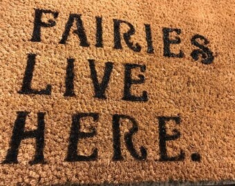 Fairies Live Here - Doormat