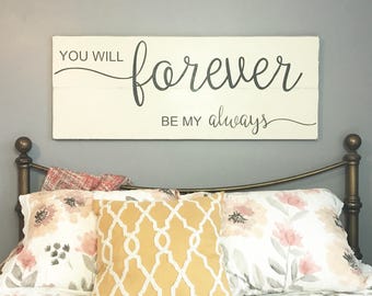 Download Bedroom wall decor You will forever be my always wood