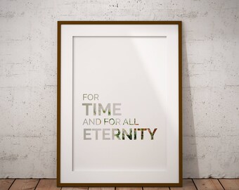 for time and for all eternity print, lds print, love print, love quote, minimalist print, home decor, lds decor, mormon decor, mormon print
