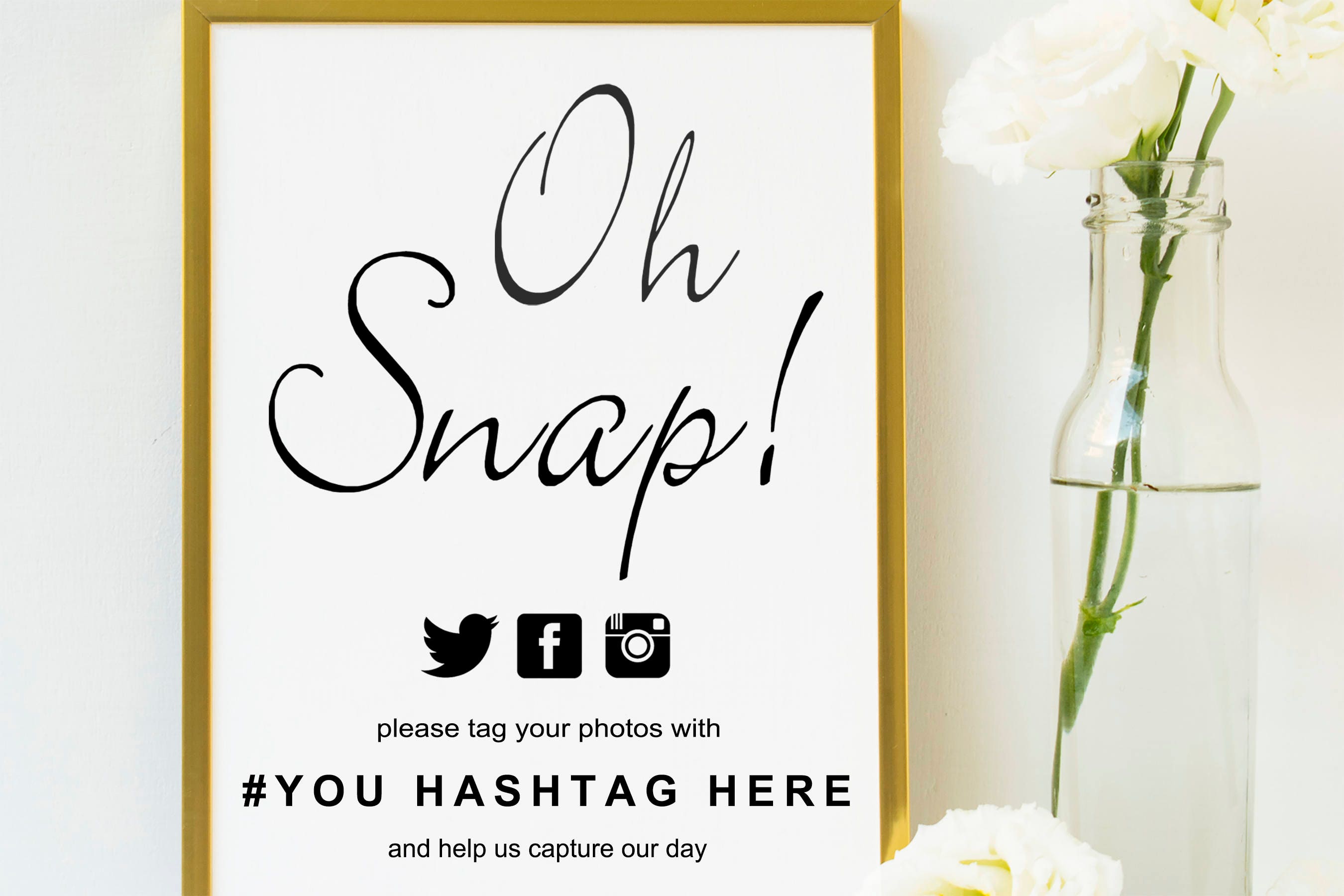 Calligraphy Oh Snap Sign Wedding Sign Template Wedding Hashtag Sign Hashtag Sign Reception Sign Wedding Sign Templates
