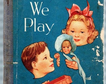 Summer Sale Here We Play by Burton, Baker and Kemp Third Pre-Primer 1950 U.S.A.
