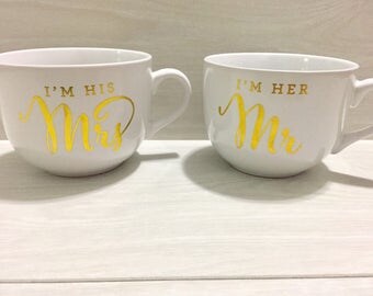 Im his mrs & im her mr coffee mugs / wedding / newlyweds / bride and groom / bridal party / engagement / cafe husband /wife / gold / gift