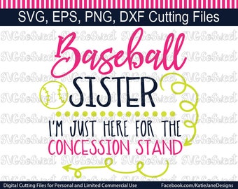 Baseball Sister, Baseball Design, Concession Stand, Softball, Sports, SVG, PNG, EPS, Dxf, Silhouette Cutting File