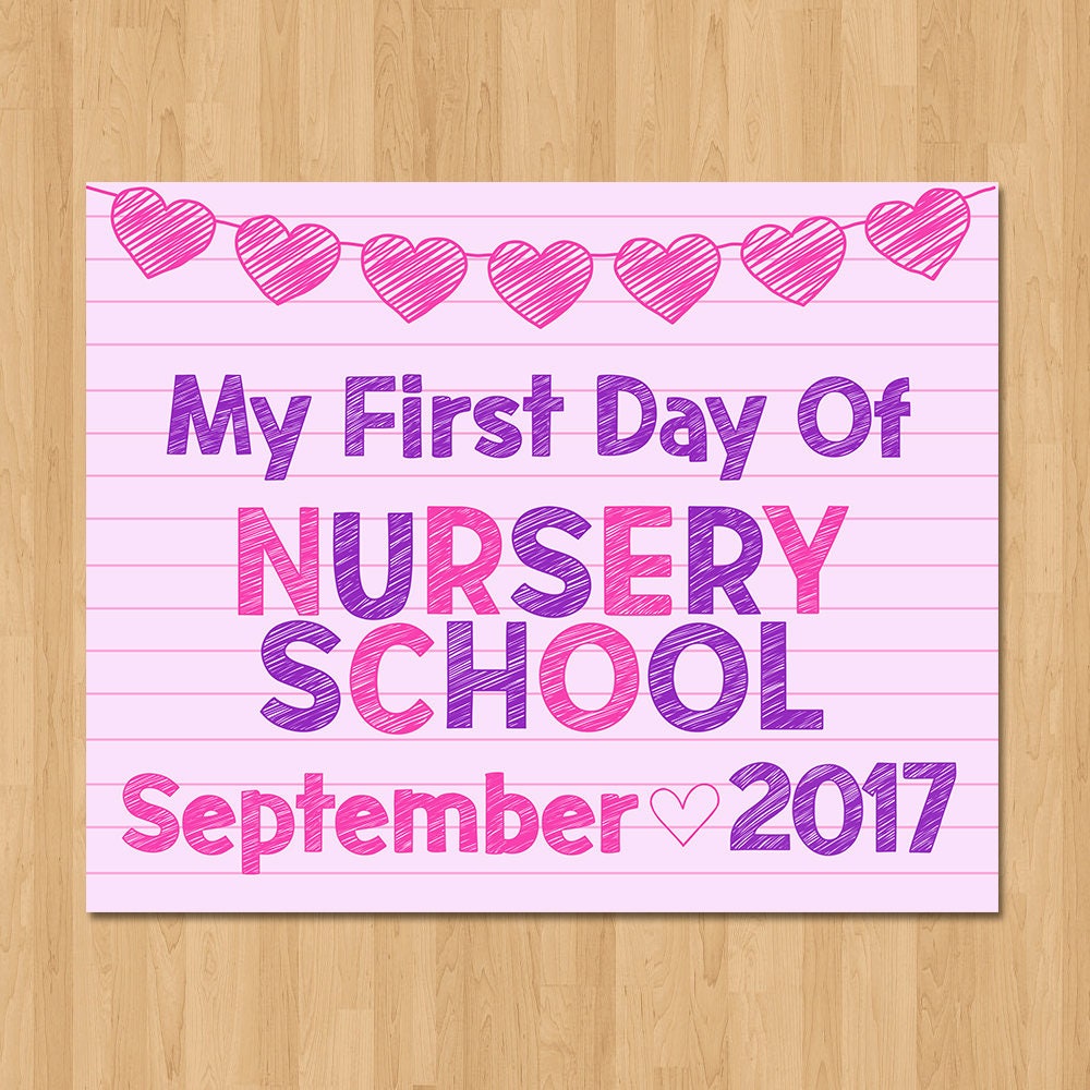 first-day-of-nursery-school-sign-first-day-of-school-sign