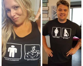 Your Wife, My Wife, Your Husband, My Husband, Couple Shirt, Dad Shirt, Mommy Shirt, Custom Tanks top, Custom Men shirt, Gift for him,