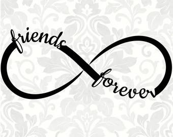 Friends Forever svg, Infinity svg (SVG, PDF, Digital File Vector Graphic)