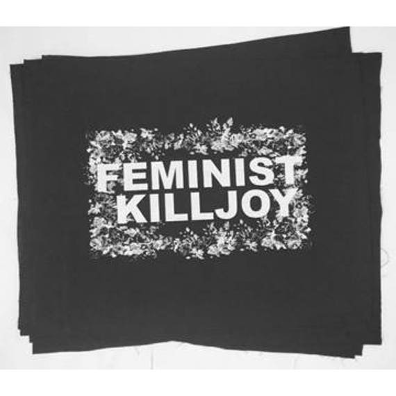 Feminist Killjoy