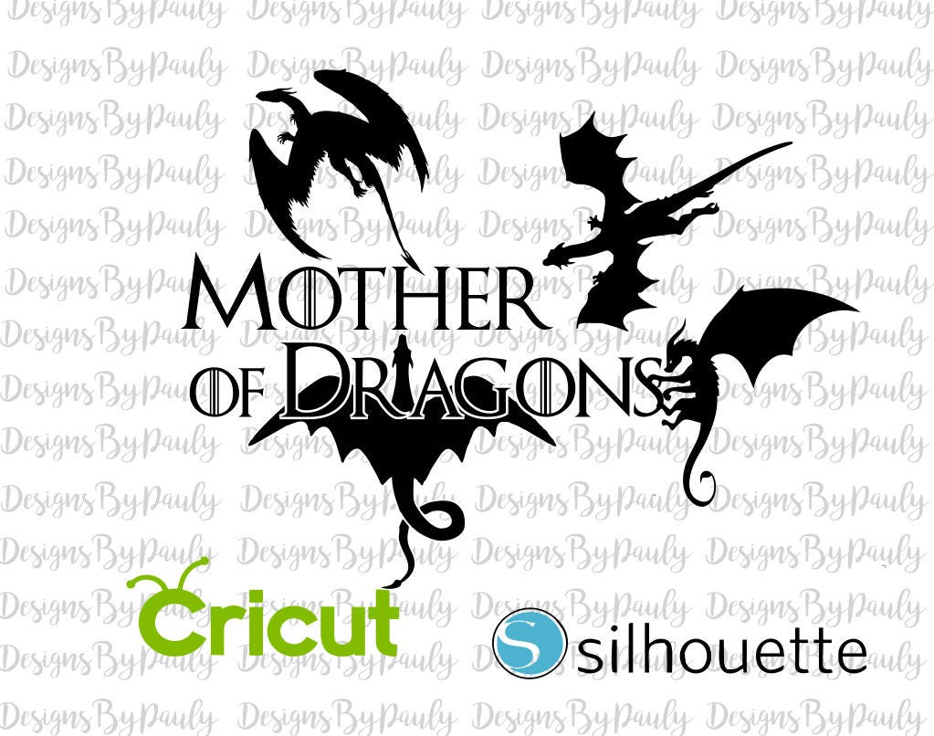 Download Mother of Dragons Game of Thrones Design svg png jpeg