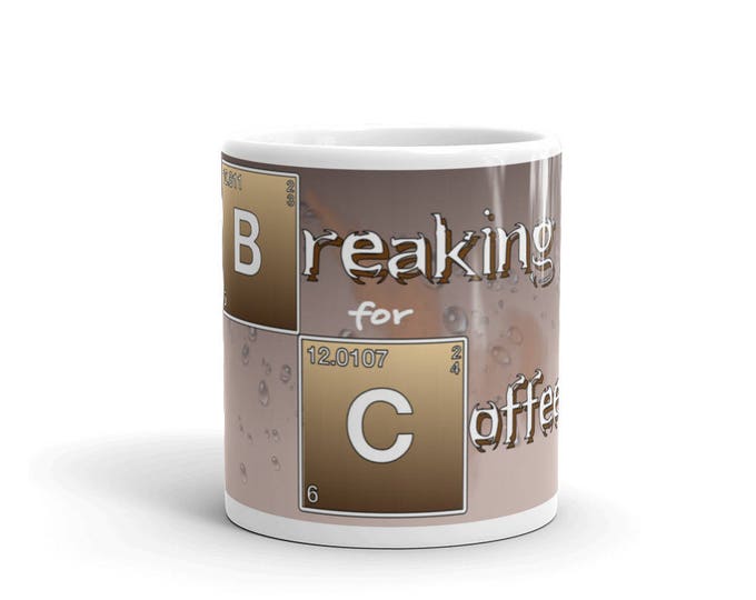 Breaking For Coffee Mug, Movie Parody Mug, Breaking Bad Inspired Cup, Coffee Fiend Gift, Coffee Lover Present, Coffee Addicts, Gift Ideas