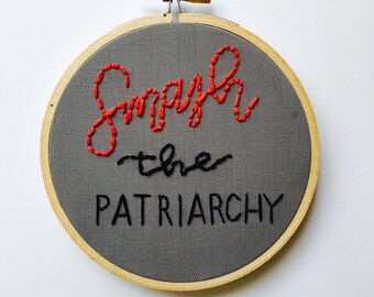 Smash The Patriarchy Hoop Art Feminist Embroidery Nasty Woman Decor