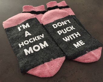 I'm a Hockey Mom Don't Puck With Me Socks, Printed Socks,Novelty Socks, Hockey Mom, Pink Wool Blend Socks, Custom Printed Socks, Git for Her