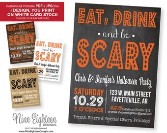 Eat Drink & Be Scary Halloween Party INVITATION. Custom Printable PDF/JPG. I design, you print.