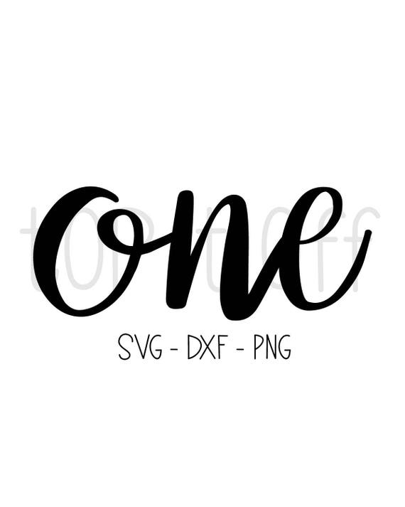 Download One svg One png One dxf Silhouette Cut File Cricut Cut