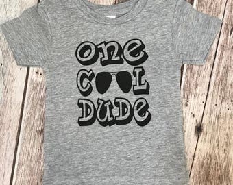 One Cool Dude Shirt, One Birthday Shirt, Boy Birthday Shirt, First Birthday Shirt, Boy's 1st Birthday Shirt, Toddler Boy Shirt, Cool Dude