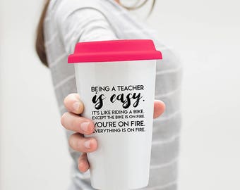 Funny Teacher Gift, Teacher Travel Mug, Teacher Tumbler, Being a Teacher is Easy, Funny Teacher Gift, Gift for Teacher, Teacher Quote