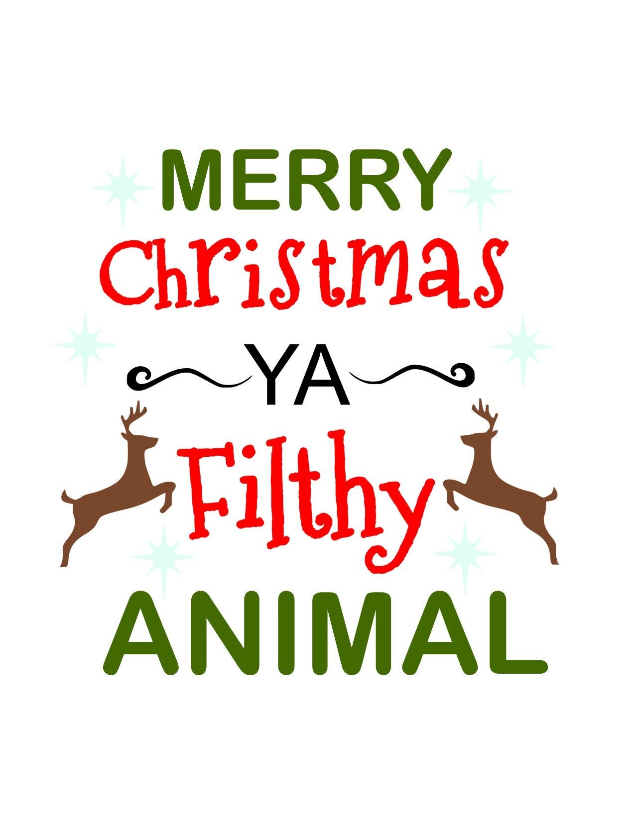 You Filthy Animal Svg / Merry Christmas Ya Filthy Animal SVG - That's What {Che - Are you