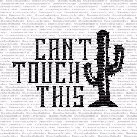 Download cactus, you can't touch this, svg, cut, file, design ...