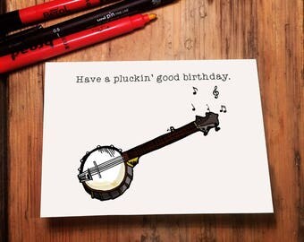 Have a Pluckin' Good Birthday