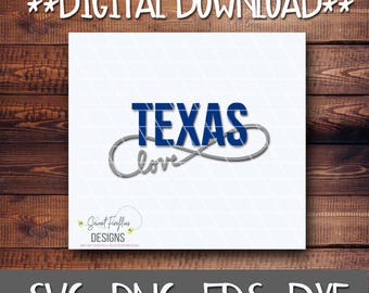 Texas, Texas SVG, TX DXF, Texas Forever, Live Love Texas, Texas Cut Files, Hurricane Harvey, Texas Strong, Lone Star State, Texas Home