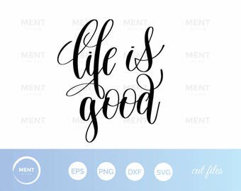 Download Life is good svg | Etsy