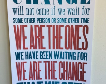 We are the change Letterpress poster