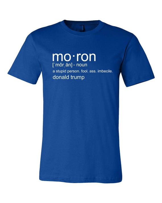 moron 5 tshirt