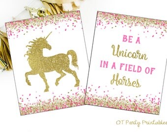 INSTANT DOWNLOAD - Be a Unicorn in a Field of Horses - Unicorn Party - Unicorn Birthday Party - Unicorn Printable - Find Your Unicorn - Pink