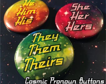 Cosmic Pronoun Buttons - Custom options available!