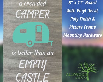 A Crowded Camper is Better than an Empty Castle