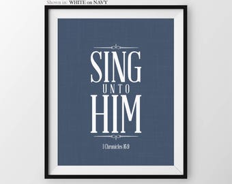 Christian Wall Art Sing Unto Him 1 Chronicles 16 9 Hymns And Verses Christian Gifts Religious Wall Decor Scripture Wall Art Bible Verse Art