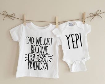 Did we just become best friends, sibling tshirts, sibling set, baby announcement