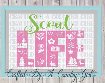 SCOUT LIFE SVG, girl shirt svg, life design, life svg, camping svg, silhouette, outdoor svg, scout svg, girls svg, cut file, printable