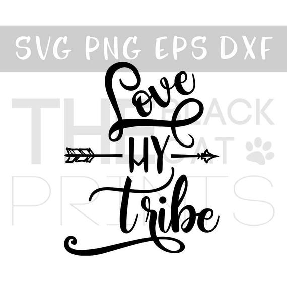 Free Free 155 Love My Tribe Svg Free SVG PNG EPS DXF File