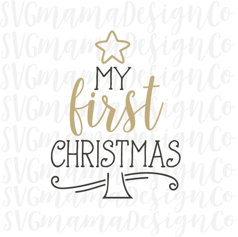 First Christmas SVG Baby Boy or Girl Cut File Vector Image for