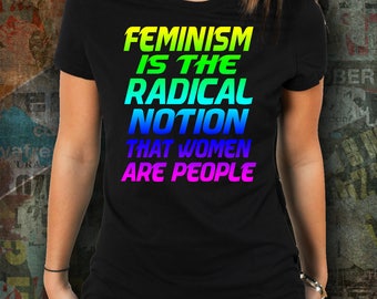 feminism the radical notion shirt