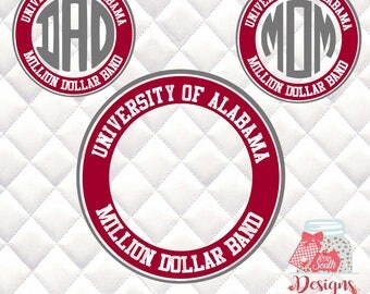 University of Alabama Million Dollar Band Monogram, Mom, Dad - SVG, Silhouette studio bundle - 3 design downloads
