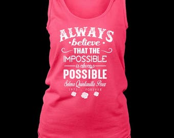 S - 4X Ladies Tank Selena Quintanilla Perez Famous Quote Summer/Gym Women's Tank Top