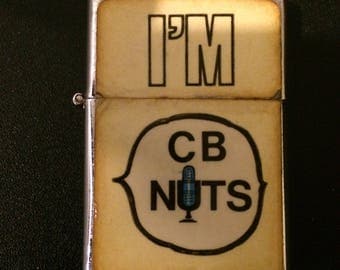 Vintage " I'M CB NUTS " Cigarette Lighter